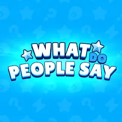 What do People Say (Люди говорят) [МОД Premium] APK Android