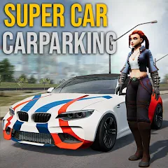 Super car parking - Car games [МОД Бесконечные монеты] APK Android