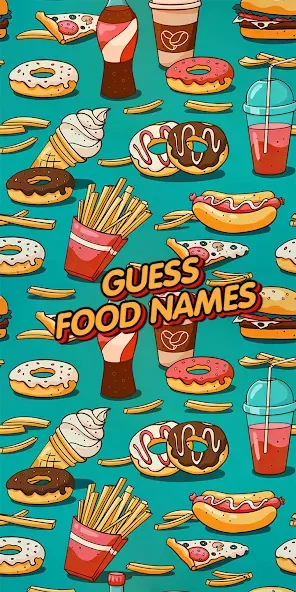 Guess food games [МОД Unlocked] APK Android Screenshot 1
