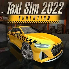 Taxi Sim 2022 Evolution (Такси Сим 2020) [МОД Меню] APK Android