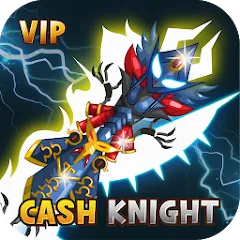 [VIP] +9 Blessing Cash Knight [МОД Много денег] APK Android